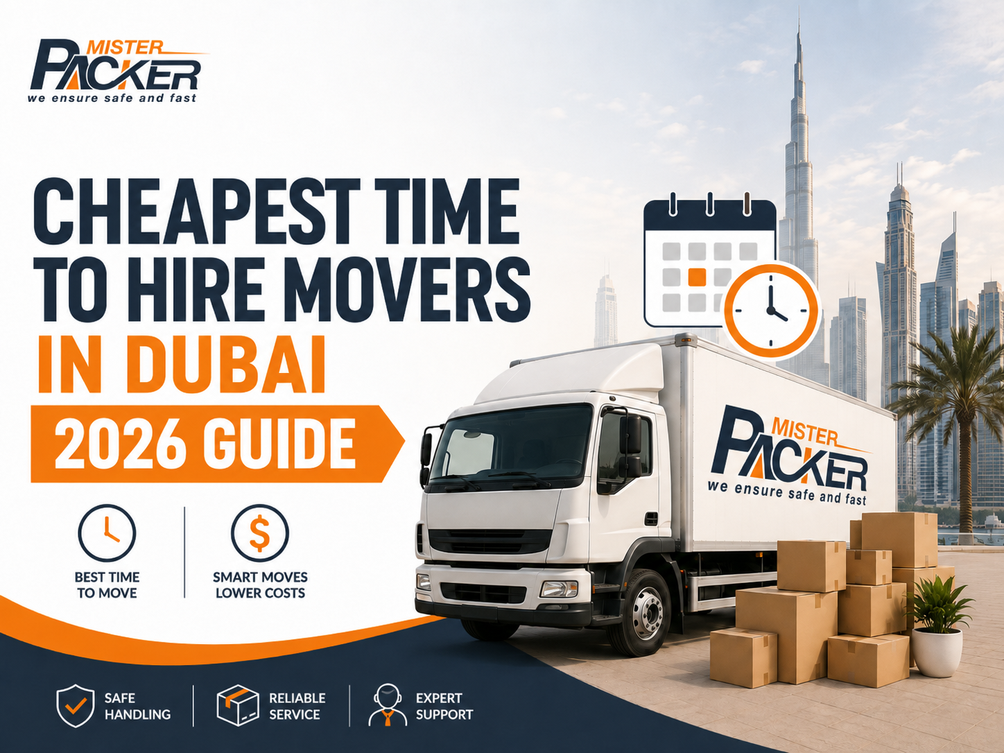 Cheapest time to hire movers in Dubai 2026 guide showing a moving truck boxes Dubai skyline calendar and cost saving moving tips